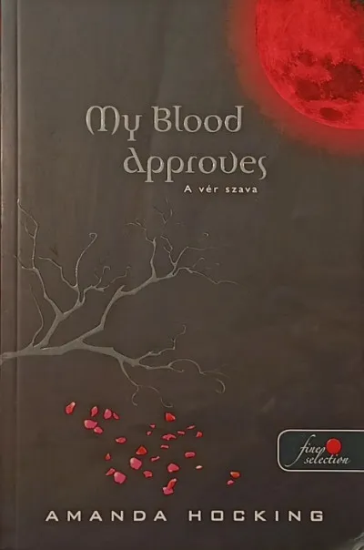 My Blood Approves - A vér szava Vedd meg most