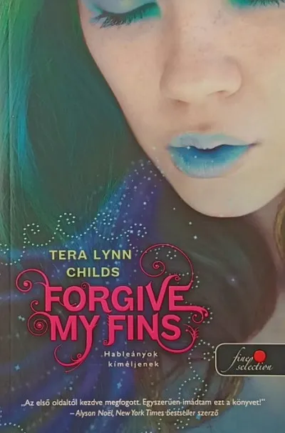 Forgive My Fins - Hableányok kíméljenek Különleges ajánlat
