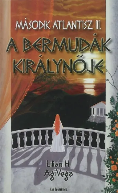 Akciós ár A Bermudák királynője - Második Atlantisz 3.