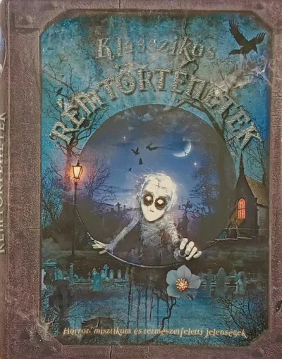 Klasszikus rémtörténetek - Horror, misztikum és természetfeletti jelenségek Prémium
