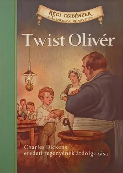 Twist Olivér - Régi csibészek - Klasszikusok könnyedén 2. Különleges ajánlat