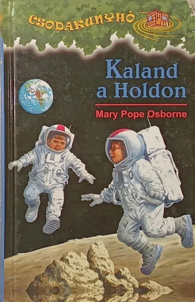 Kaland a Holdon - Csodakunyhó 4. Azonnal elérhető