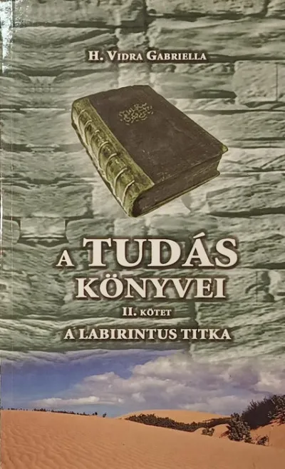 Azonnali szállítás A labirintus titka - A tudás könyvei 2.
