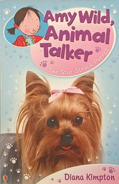 Kiárusítás Amy Wild, Animal Talker - The Star-Struck Parrot