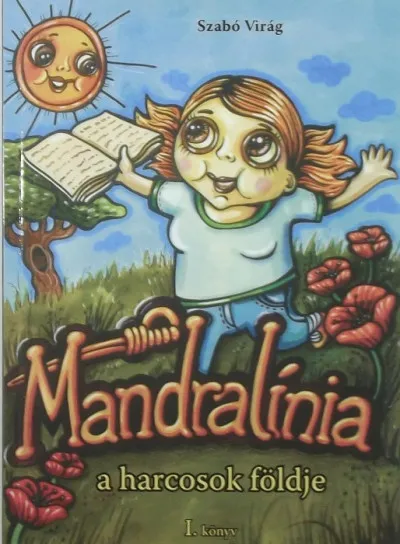 Mandralínia, a Harcosok Földje 1. - dedikált Vásárlói kedvenc