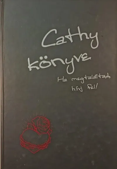 Expressz szállítás Cathy könyve - HA MEGTALÁLTAD, HÍVJ FEL!