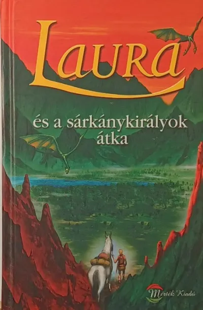 Laura és a sárkánykirályok átka Olcsóbb