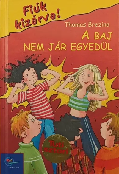Olcsóbb A baj nem jár egyedül