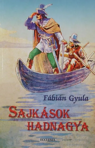 Sajkások hadnagya Exkluzív ajánlat