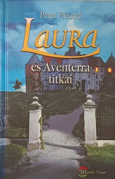 Laura és Aventerra titkai Legkelendőbb