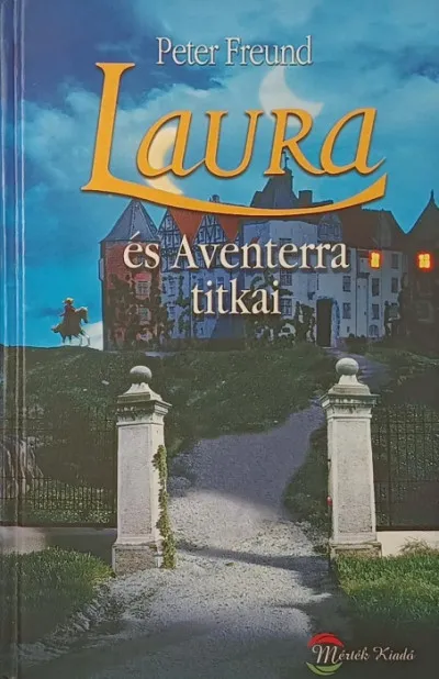 Laura és Aventerra titkai Azonnali szállítás