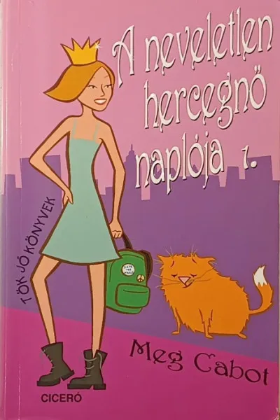 Biztonságos vásárlás A neveletlen hercegnő naplója 1.