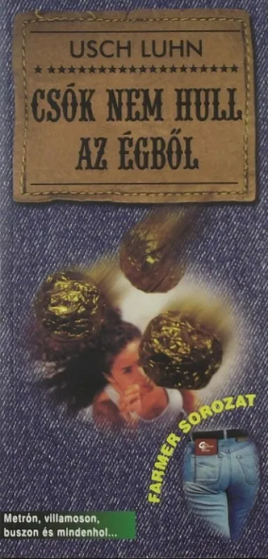 Csók nem hull az égből Expressz kézbesítés