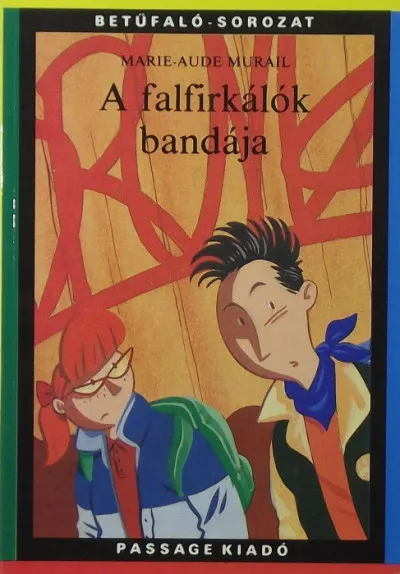 A falfirkálók bandája Vedd meg online