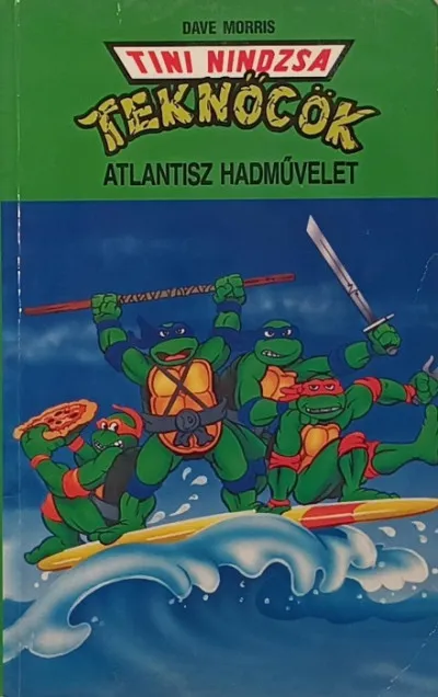 Exkluzív ajánlat Tini nindzsa teknőcök - Atlantisz hadművelet