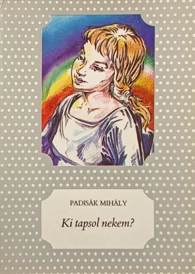 Legkelendőbb Ki tapsol nekem?