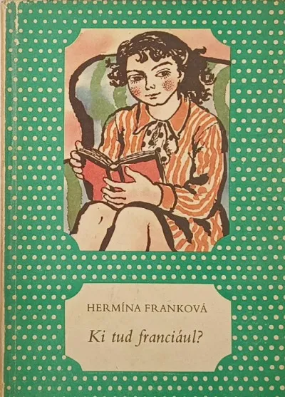 Outlet Ki tud franciául?