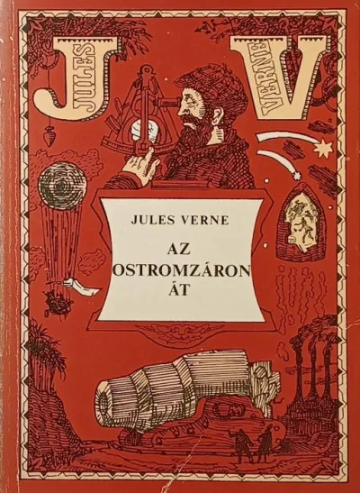 Az ostromzáron át - Fantasztikus elbeszélések Csak ma