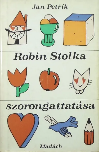Robin Stolka szorongattatása Népszerű