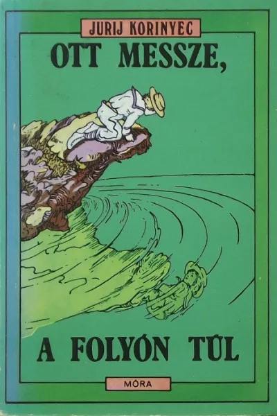Nézd meg most A folyón túl