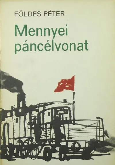 Mennyei páncélvonat Azonnali szállítás