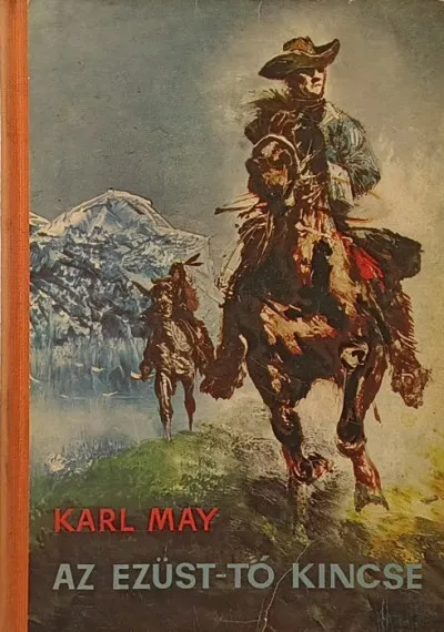 Vásárlói kedvenc Az Ezüst-tó kincse