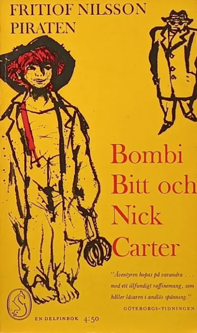 Legjobb ár Fritiof Nilsson piraten - Bombi bitt och Nick Carter