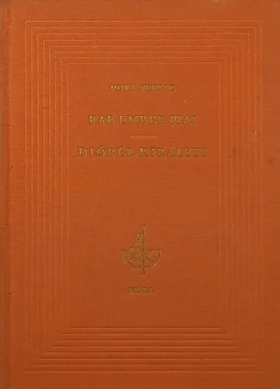 Rab ember fiai - Dióbél királyfi Akciós ár