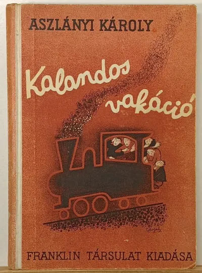Csak ma Kalandos vakáció