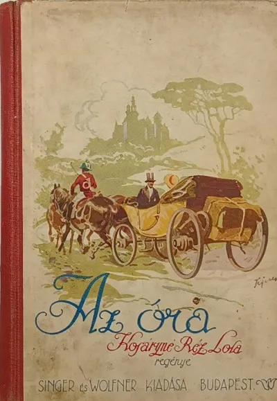 Különleges ajánlat Az óra - Regény fiatal leányok számára