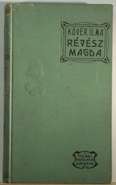 Legkelendőbb Révész Magda