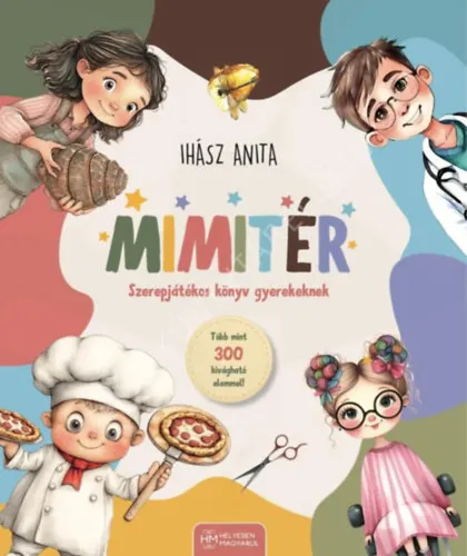 Azonnali szállítás Mimitér - szerepjátékos könyv gyerekeknek