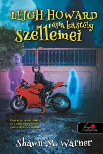 Újdonság Leigh Howard és a kastély szellemei