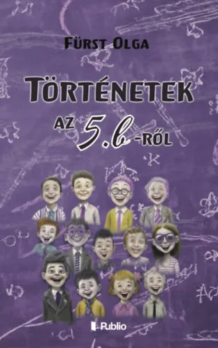 Történetek az 5. b-ről Újdonság