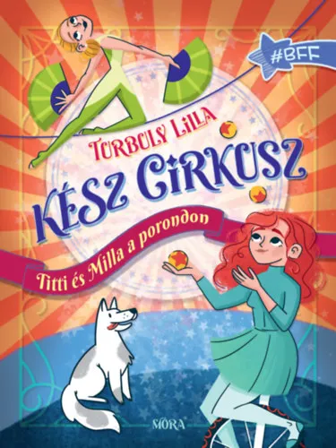 Kedvezmény Kész cirkusz! - Titti és Milla a porondon