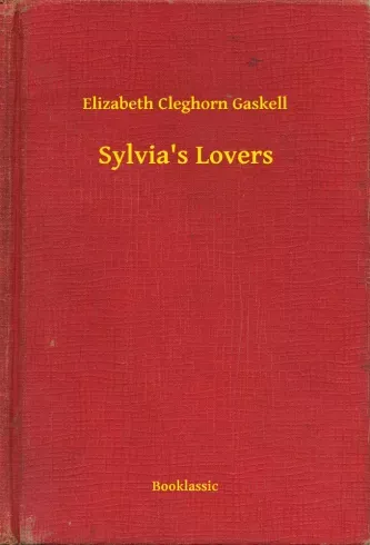 Sylvia's Lovers - E-könyv Kedvezményes ár
