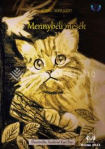 Vedd meg most Mennybéli mesék