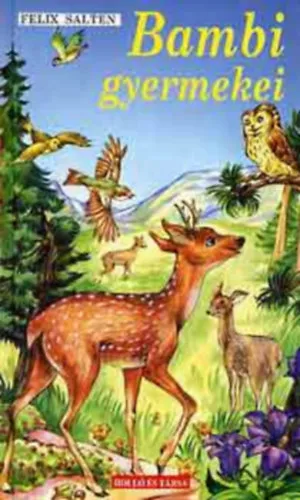 Bambi gyermekei Kihagyhatatlan ajánlat