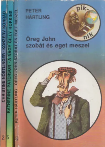3db Piknik könyv - Peter Hartling: Öreg John szobát és eget meszel + Katherine Paterson: A Nagy Gilly Hopkins + Christine Nöstlinger: Konzerv Konrád Biztonságos fizetés