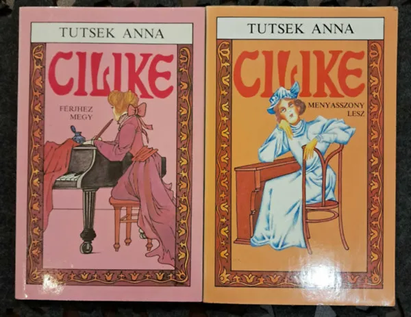 Nézd meg most 2 db Tutsek Anna kötet: Cilike mennyasszony lesz, Cilike férjhez megy