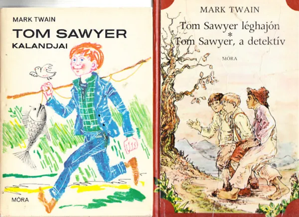 Olcsóbb Tom Sawyer léghajón, Tom Sawyer, a detektív + Tom Sawyer kalandjai (2 mű)