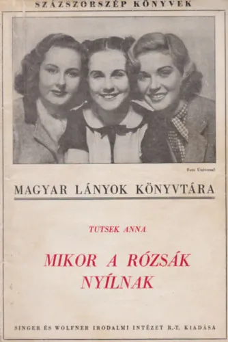 Vedd meg online Mikor a rózsák nyílnak