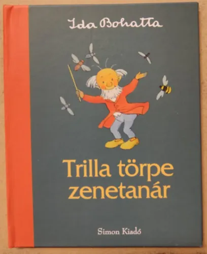 Korlátozott ajánlat Trilla törpe zenetanár