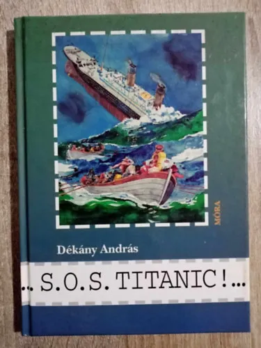 S. O. S. Titanic! (Keménytáblás) Olcsóbb