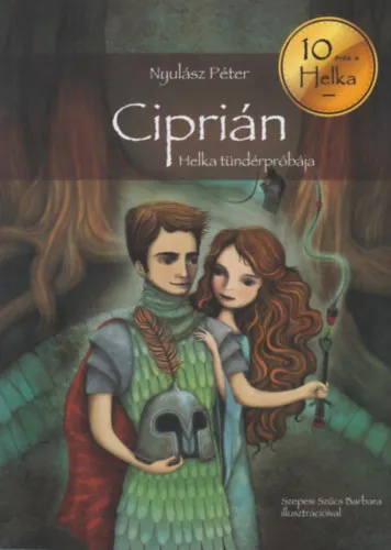 Ciprián - Helka tündérpróbája Szezonális akció