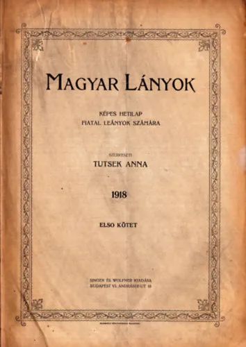Biztonságos fizetés Magyar Lányok 1918 I. kötet (1-26. szám)