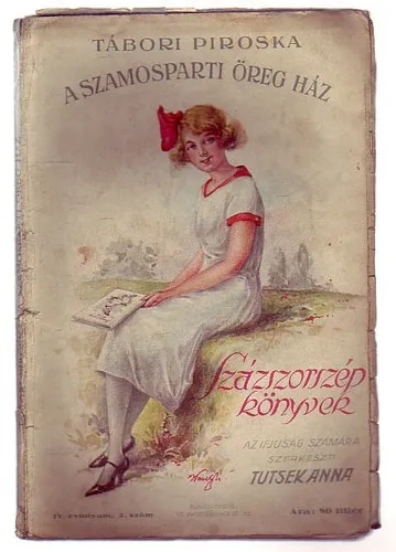 A szamosparti öreg ház - REGÉNY FIATAL LEÁNYOK SZÁMÁRA (Százszorszép könyvek-Magyar Lányok Könyvtára) Prémium