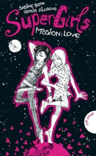 Supergirls -Mission:Love- Gyors kiszállítás