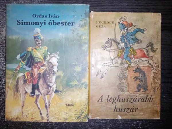 3 ifjúsági huszár kalandregény 2 kötetben: Simonyi óbester - regényes beszámoló "a legvitézebb huszár" életéből / A leghuszárabb huszár - Zálogosdi bécsi módra Olcsóbb