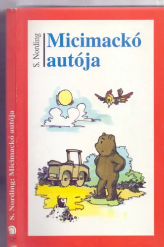 Micimackó autója (Meseregény - Pogonyi Zoltán illusztrációival) Expressz szállítás